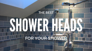 The Best Shower Head - Reviews & Ultimate Info Guide in 2022